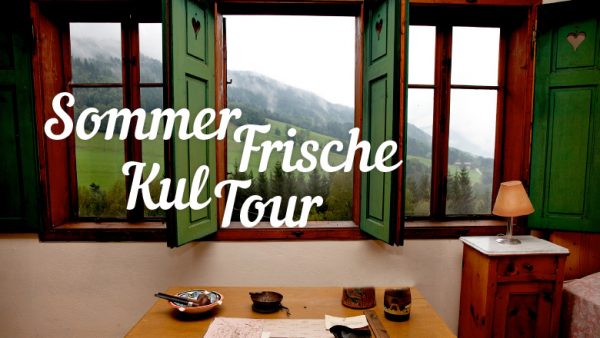 Sommerfrische Kultur TOUR